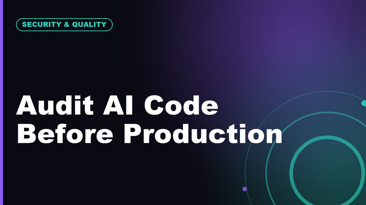 How to Audit AI-Generated Code Before Shipping to Production