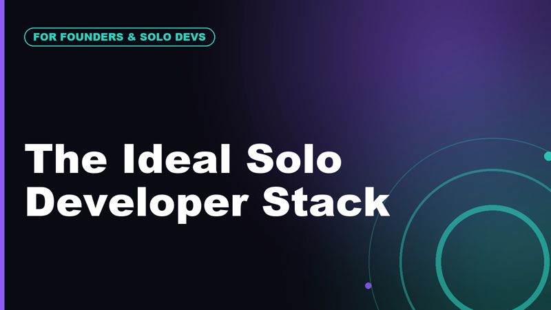 The Ideal Stack for a Solo Developer: AI Editor, Hosting, Database, Auth and Analytics